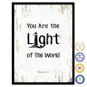 You Are the Light of The World - Matthew 5:14 Bible Verse Scripture Quote White Canvas Print with Picture Frame