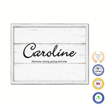 Load image into Gallery viewer, Caroline Name Plate White Wash Wood Frame Canvas Print Boutique Cottage Decor Shabby Chic
