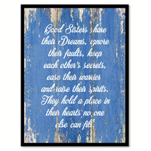 Load image into Gallery viewer, Good Sisters Share Their Dreams Inspirational Quote Saying Gift Ideas Home Decor Wall Art
