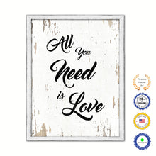 Load image into Gallery viewer, All You Need Is Love Vintage Saying Gifts Home Decor Wall Art Canvas Print with Custom Picture Frame
