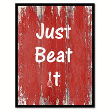 Load image into Gallery viewer, Just beat it Quote Saying Gift Ideas Home Décor Wall Art
