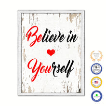 Load image into Gallery viewer, Believe In Yourself Vintage Saying Gifts Home Decor Wall Art Canvas Print with Custom Picture Frame
