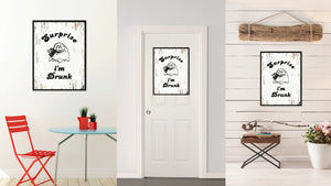 Surprise I'm Drunk Saying Canvas Print, Black Picture Frame Home Decor Wall Art Gifts