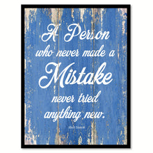 Load image into Gallery viewer, A person who never made a mistake never tried anything new - Albert Einstein Inspirational Quote Saying Gift Ideas Home Decor Wall Art, Blue
