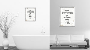I Wish Everything Was As Easy As Getting Fat Vintage Saying Gifts Home Decor Wall Art Canvas Print with Custom Picture Frame
