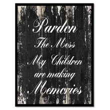 Load image into Gallery viewer, Pardon the mess my children are making memories Motivational Quote Saying Canvas Print with Picture Frame Home Decor Wall Art
