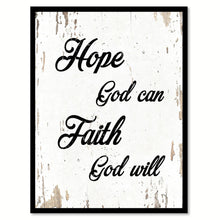 Load image into Gallery viewer, Hope God can faith God will Bible Verse Gift Ideas Home Decor Wall Art Framed Canvas Print, White
