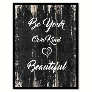 Be your own kind of beautiful 1 Quote Saying Canvas Print with Picture Frame Home Decor Wall Art
