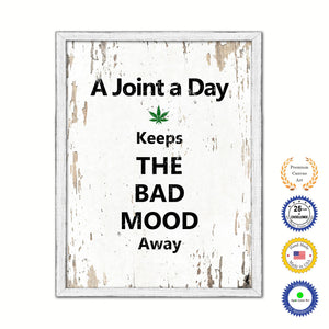 A Joint A Day Keeps The Bad Mood Away Vintage Saying Gifts Home Decor Wall Art Canvas Print with Custom Picture Frame