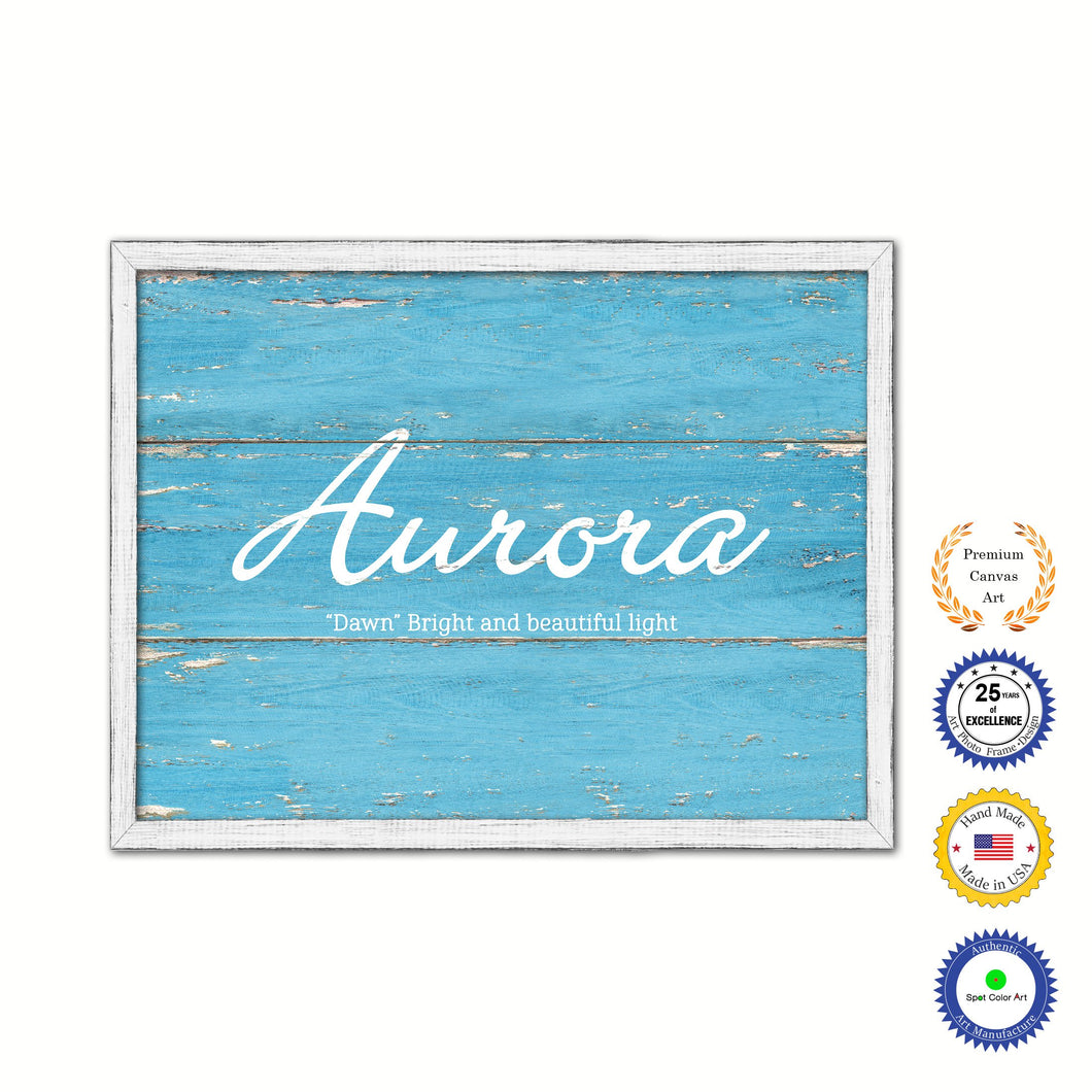 Aurora Name Plate White Wash Wood Frame Canvas Print Boutique Cottage Decor Shabby Chic