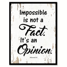 Load image into Gallery viewer, Impossible is not a fact It's an opinion - Muhammad Ali Motivational Quote Saying Canvas Print with Picture Frame Home Decor Wall Art, White
