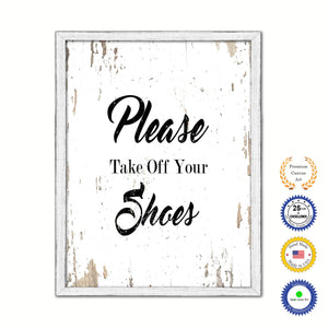 Please take off your shoes Vintage Saying Gifts Home Decor Wall Art Canvas Print with Custom Picture Frame
