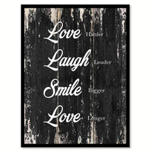 Load image into Gallery viewer, Love harder laugh louder smile bigger love longer Motivational Quote Saying Canvas Print with Picture Frame Home Decor Wall Art
