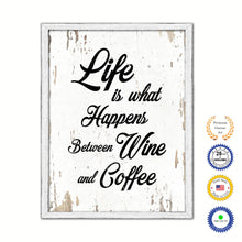 Load image into Gallery viewer, Life Is What Happens Between Wine &amp; Coffee Vintage Saying Gifts Home Decor Wall Art Canvas Print with Custom Picture Frame

