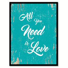 Load image into Gallery viewer, All You Need Is Love Happy Love Quote Saying Home Decor Wall Art Gift Ideas 111675
