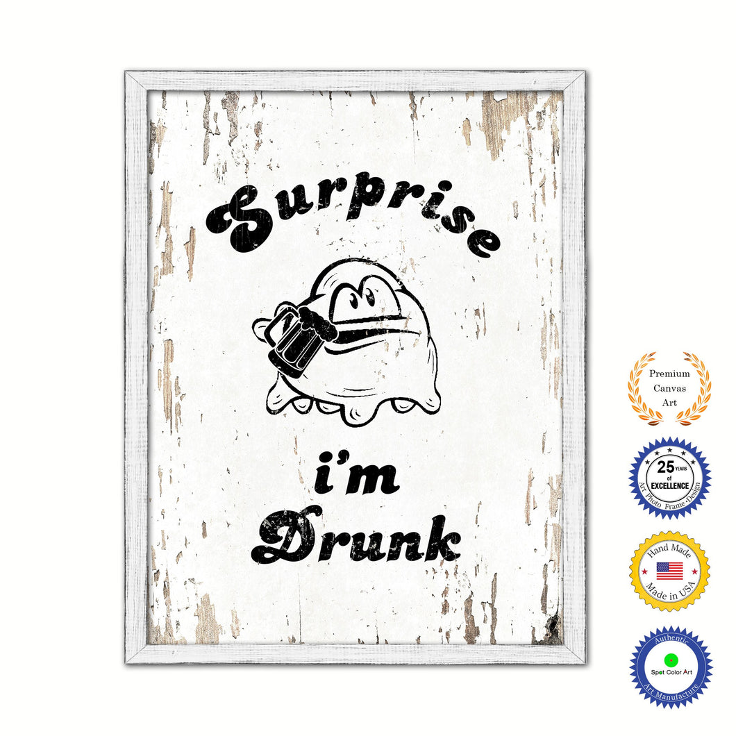 Surprise I'm Drunk Vintage Saying Gifts Home Decor Wall Art Canvas Print with Custom Picture Frame