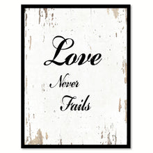 Load image into Gallery viewer, Love Never Fails Quote Saying Gift Ideas Home Decor Wall Art 111574
