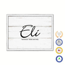 Load image into Gallery viewer, Eli Name Plate White Wash Wood Frame Canvas Print Boutique Cottage Decor Shabby Chic
