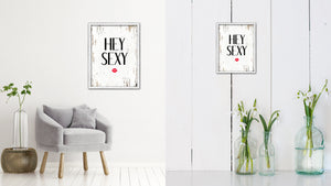 Hey Sexy Vintage Saying Gifts Home Decor Wall Art Canvas Print with Custom Picture Frame
