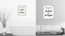 Load image into Gallery viewer, You were born to be real not to be perfect Inspirational Quote Saying Framed Canvas Print Gift Ideas Home Decor Wall Art, White Wash
