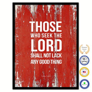 Those who seek the Lord shall not lack any good thing - Psalm 34:10 Bible Verse Scripture Quote Red Canvas Print with Picture Frame