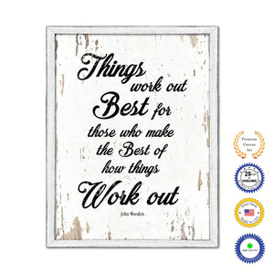 Things Work Out Best For Those Who Make The Best Vintage Saying Gifts Home Decor Wall Art Canvas Print with Custom Picture Frame