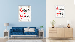 Believe In Yourself Vintage Saying Gifts Home Decor Wall Art Canvas Print with Custom Picture Frame