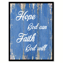 Load image into Gallery viewer, Hope God can faith God will Bible Verse Gift Ideas Home Decor Wall Art Framed Canvas Print, Blue
