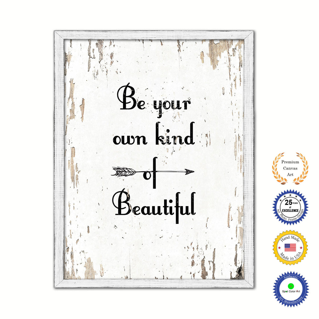 Be Your Own Kind Of Beautiful Vintage Saying Gifts Home Decor Wall Art Canvas Print with Custom Picture Frame