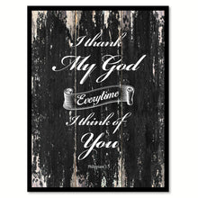 Load image into Gallery viewer, I thank my god everytime I think of you Philippians 1-3 Religious Quote Saying Canvas Print with Picture Frame Home Decor Wall Art
