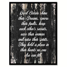Load image into Gallery viewer, Good sisters have their dreams ignore their faults keep each other's secrets ease their warrier &amp; raise their spirits Motivational Quote Saying Canvas Print with Picture Frame Home Decor Wall Art
