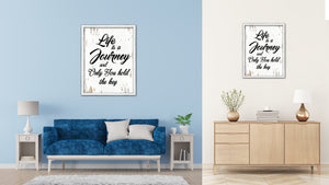 Life Is A Journey & Only You Hold The Key Vintage Saying Gifts Home Decor Wall Art Canvas Print with Custom Picture Frame
