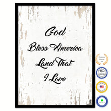 Load image into Gallery viewer, God bless America land that I love Bible Verse Scripture Quote White Canvas Print with Picture Frame
