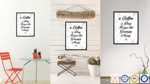 A Coffee A Day Keeps The Grumpy Away Quote Saying Canvas Print Black Picture Frame Wall Art Gift Ideas