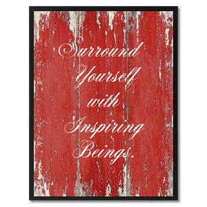 Surround Yourself With Inspiring Beings Saying Canvas Print, Black Picture Frame Home Decor Wall Art Gifts