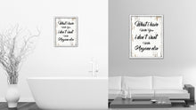 Load image into Gallery viewer, What I Have With You I Don&#39;t Want With Anyone Else Vintage Saying Gifts Home Decor Wall Art Canvas Print with Custom Picture Frame
