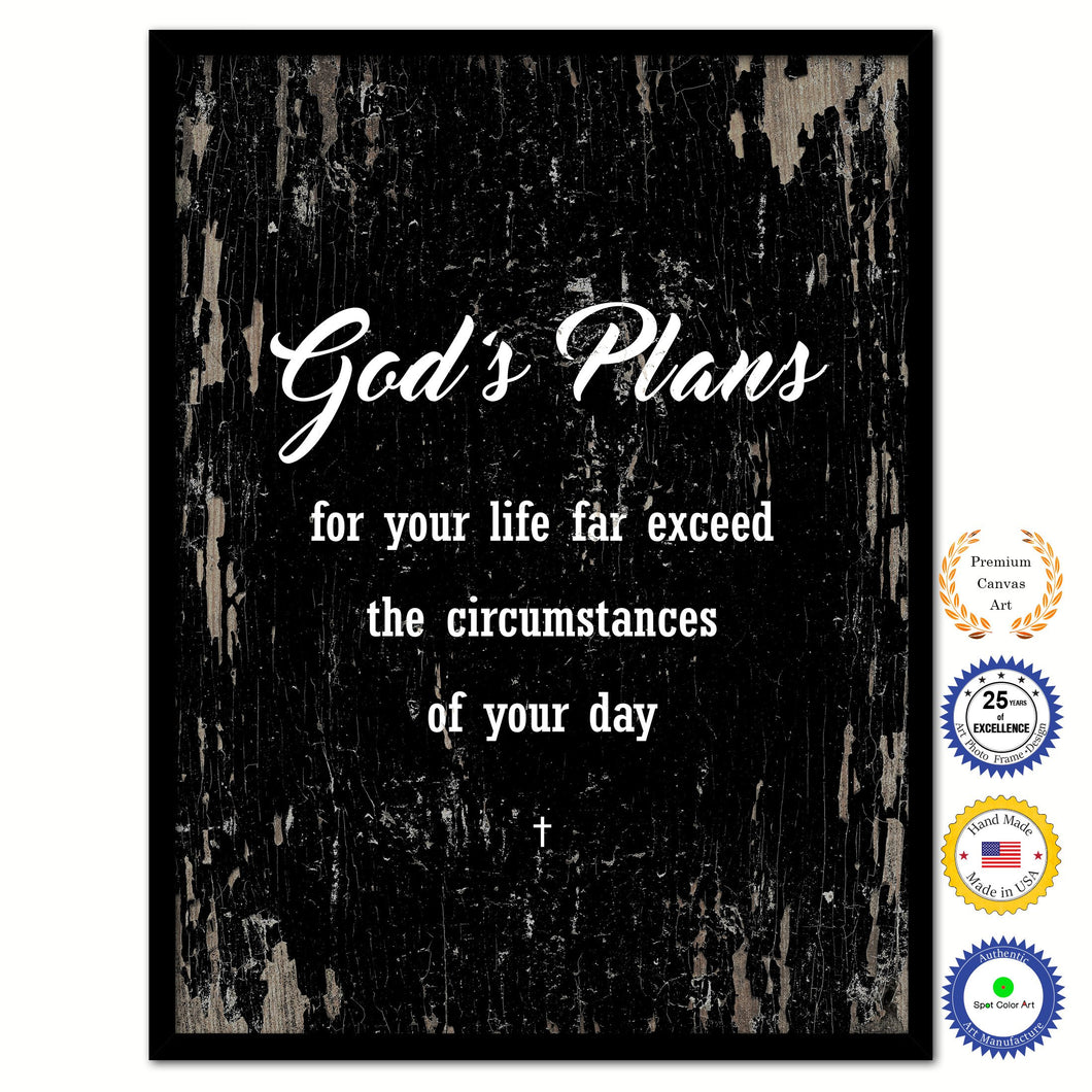 God's plans for your life far exceed the circumstances of your day Bible Verse Scripture Quote Black Canvas Print with Picture Frame