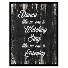 Load image into Gallery viewer, Dance like no one is watching sing like no one is listening Motivational Quote Saying Canvas Print with Picture Frame Home Decor Wall Art
