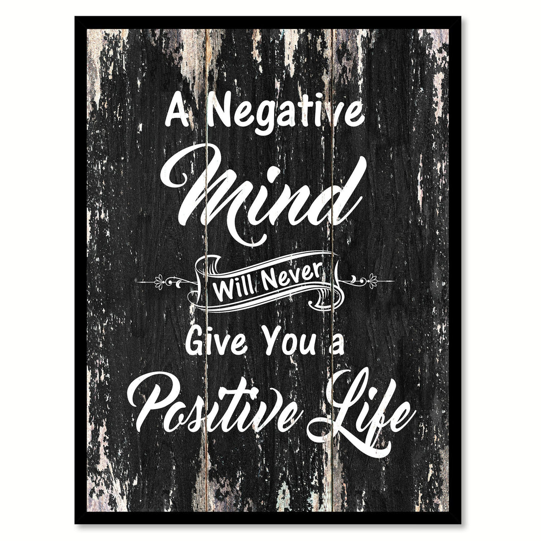 A negative mind will never give you a positive life Motivational Quote Saying Canvas Print with Picture Frame Home Decor Wall Art