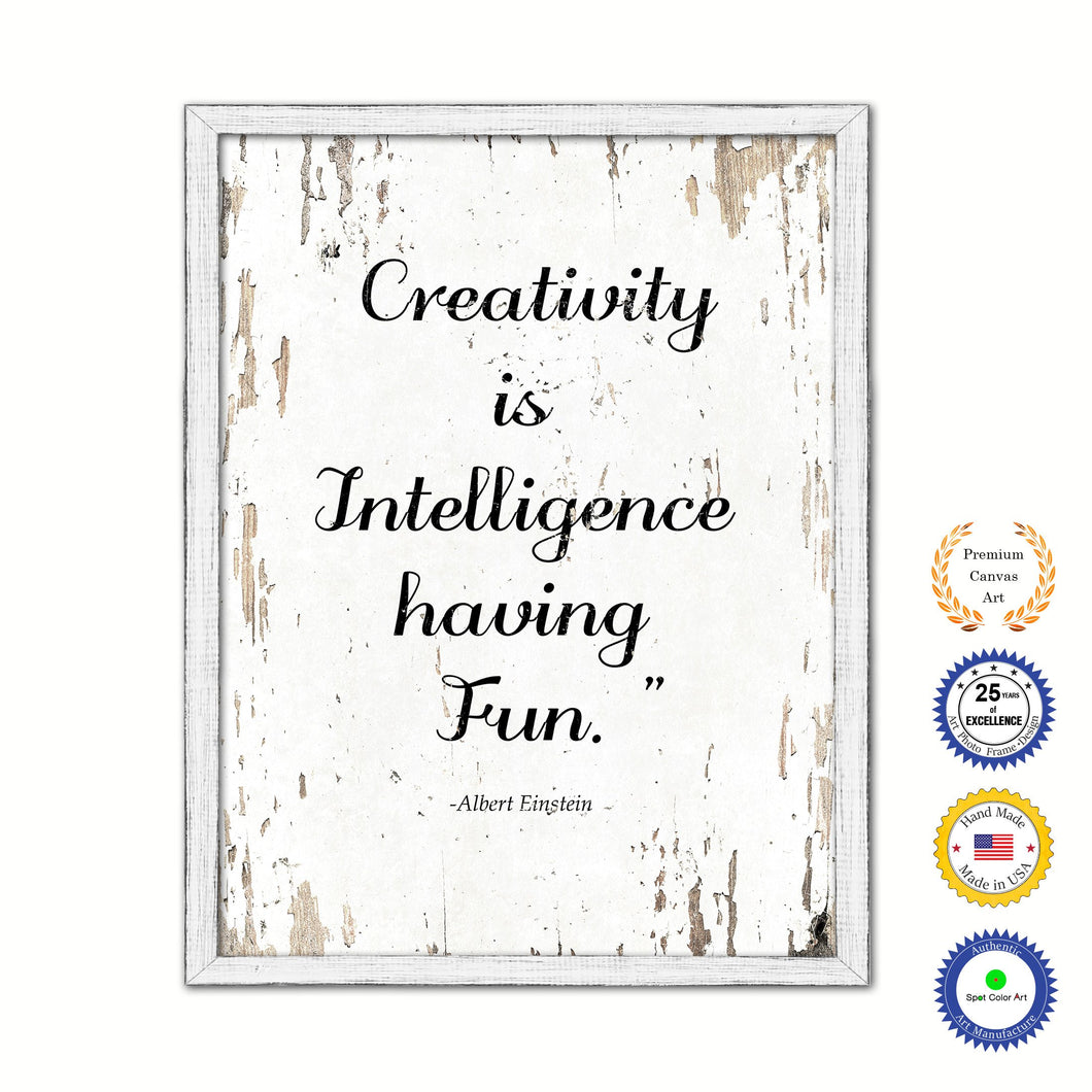 Creativity is intelligence having fun Vintage Saying Gifts Home Decor Wall Art Canvas Print with Custom Picture Frame