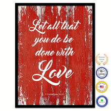 Load image into Gallery viewer, Let all that you do be done with love - 1 Corinthians 16:14 Bible Verse Scripture Quote Red Canvas Print with Picture Frame

