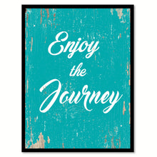 Load image into Gallery viewer, Enjoy The Journey Quote Saying Home Decor Wall Art Gift Ideas 111727

