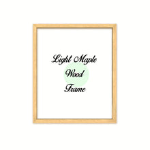 Load image into Gallery viewer, Light Maple Wood Frame Signature Frames Perfect Modern Comtemporary Painting Diploma Artwork Craft Project Home Decor
