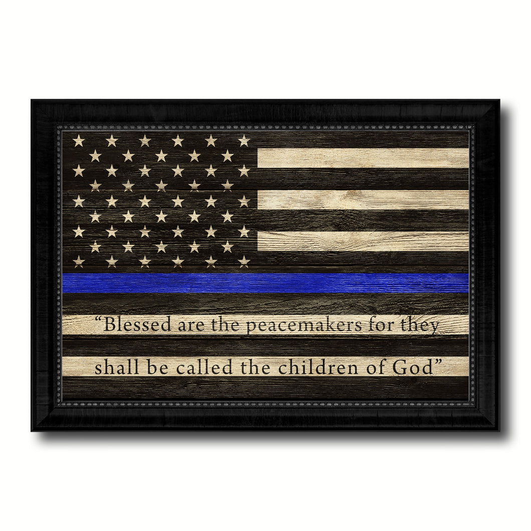Law Enforcement Thin Blue Line Flag With Mathew 5:9 USA Flag Texture Canvas Print with Black Picture Frame Gift Ideas Home Decor Wall Art